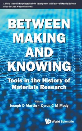 BETWEEN MAKING AND KNOWING