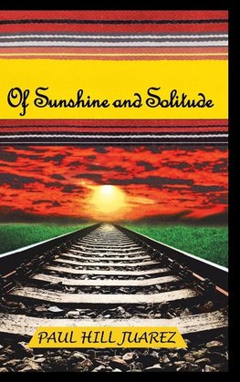 Of Sunshine and Solitude