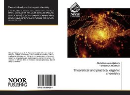 Theoretical and practical organic chemistry