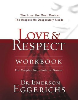 The Love and Respect Workbook