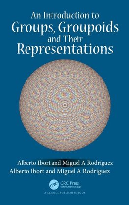 An Introduction to Groups, Groupoids and Their Representations