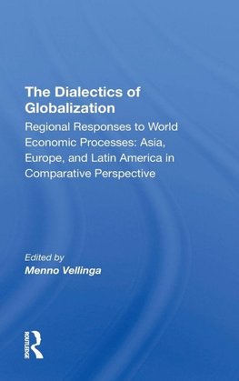 The Dialectics Of Globalization