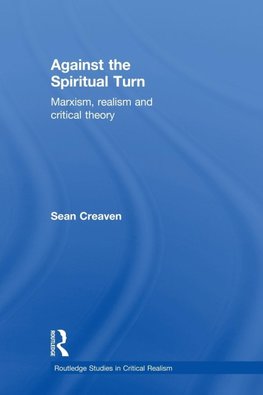 Against the Spiritual Turn