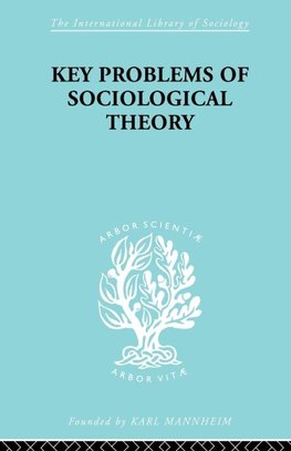 Key Problems of Sociological Theory