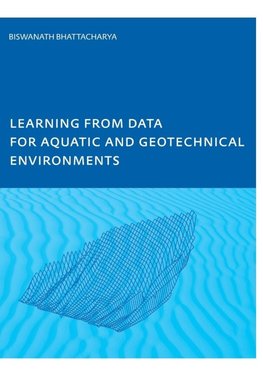 Learning from Data for Aquatic and Geotechnical Environments
