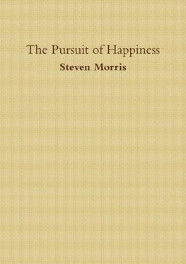 The Pursuit of Happiness