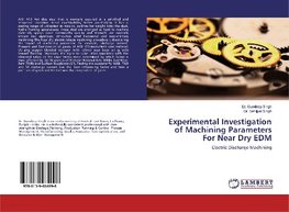 Experimental Investigation of Machining Parameters For Near Dry EDM