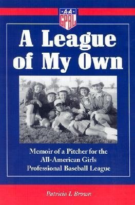 A League of My Own
