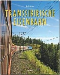Reise mit der Transsibirischen Eisenbahn
