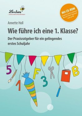 Wie führe ich eine 1. Klasse?