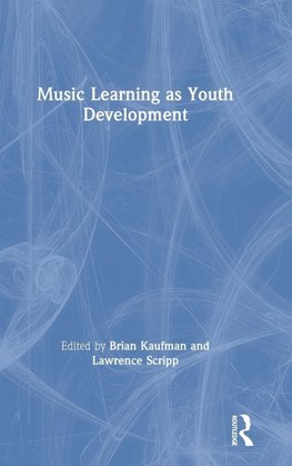 Music Learning as Youth Development
