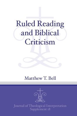 Ruled Reading and Biblical Criticism