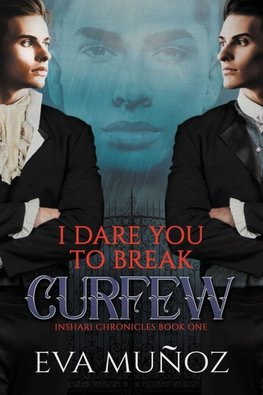 I Dare You to Break Curfew