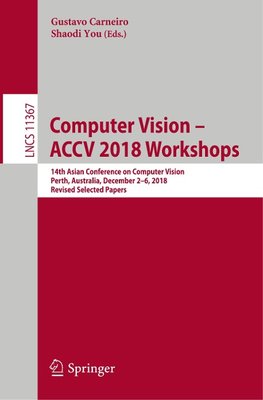 Computer Vision - ACCV 2018 Workshops