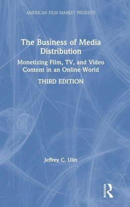 The Business of Media Distribution