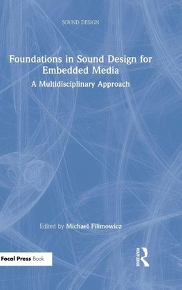Foundations in Sound Design for Embedded Media
