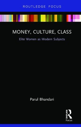 Money, Culture, Class