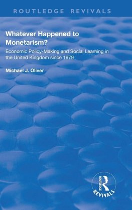 Whatever Happened to Monetarism?