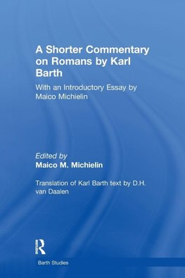A Shorter Commentary on Romans by Karl Barth