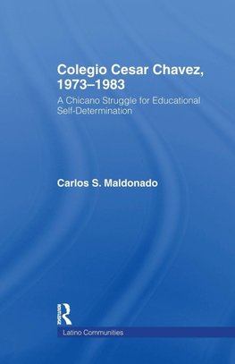 Colegio Cesar Chavez, 1973-1983