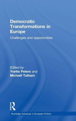 Democratic Transformations in Europe