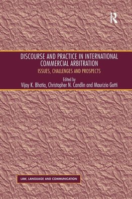 Discourse and Practice in International Commercial Arbitration