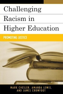 Challenging Racism in Higher Education