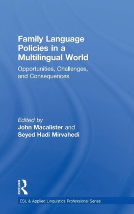 Family Language Policies in a Multilingual World