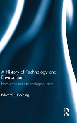 A History of Technology and Environment
