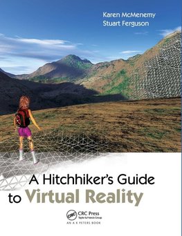A Hitchhiker's Guide to Virtual Reality