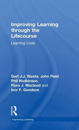 Improving Learning through the Lifecourse