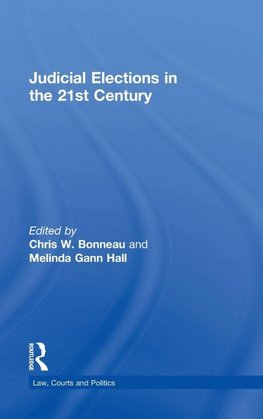 Judicial Elections in the 21st Century