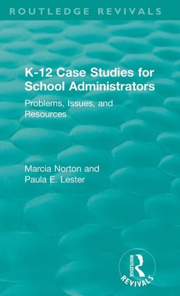K-12 Case Studies for School Administrators