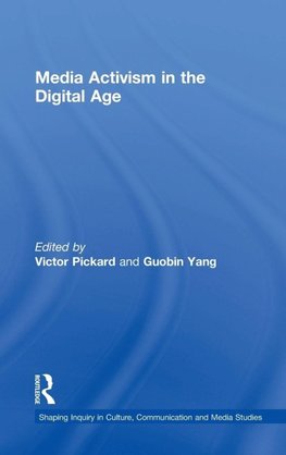 Media Activism in the Digital Age