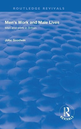 Men's Work and Male Lives