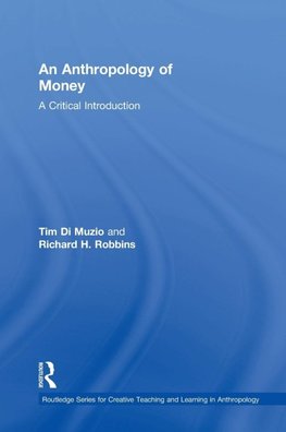 An Anthropology of Money