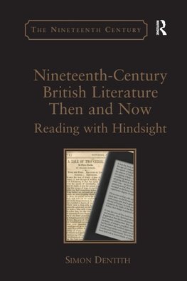 Nineteenth-Century British Literature Then and Now