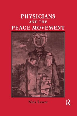 Physicians and the Peace Movement
