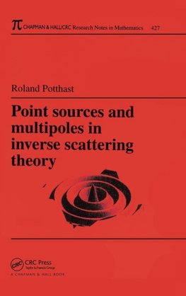 Point Sources and Multipoles in Inverse Scattering Theory