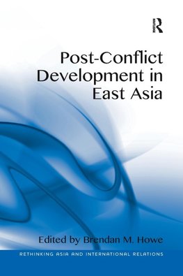 Post-Conflict Development in East Asia