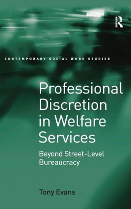 Professional Discretion in Welfare Services