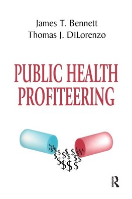 Public Health Profiteering