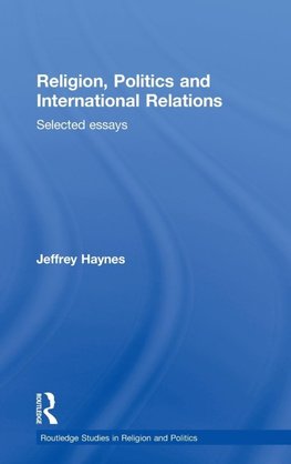 Religion, Politics and International Relations