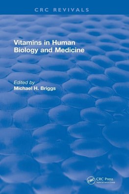 Vitamins In Human Biology and Medicine (1981)