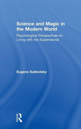 Science and Magic in the Modern World