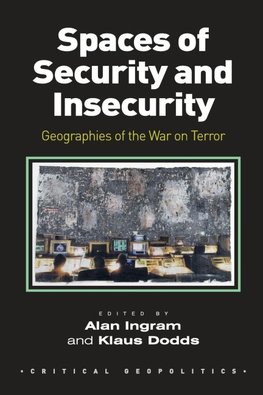 Spaces of Security and Insecurity