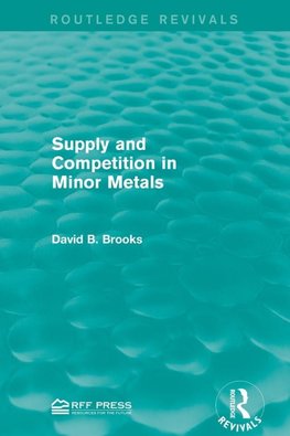Supply and Competition in Minor Metals