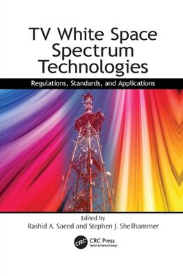 TV White Space Spectrum Technologies