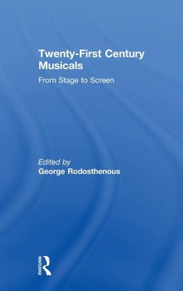 Twenty-First Century Musicals