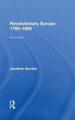 Revolutionary Europe 1780-1850